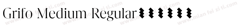 Grifo Medium Regular字体转换